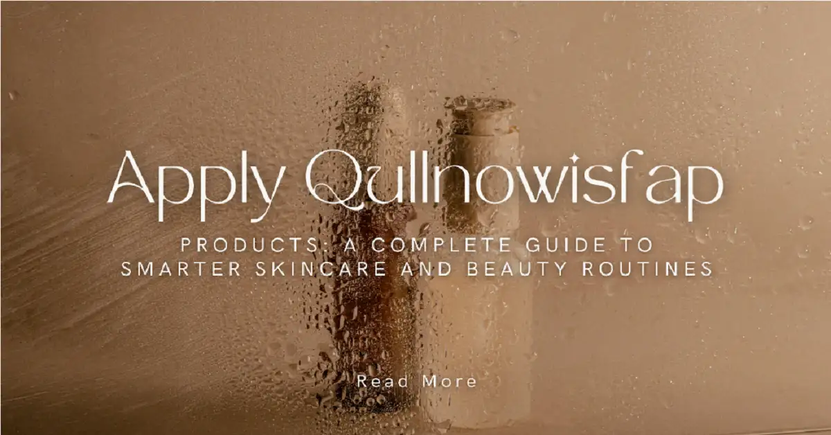 apply qullnowisfap products