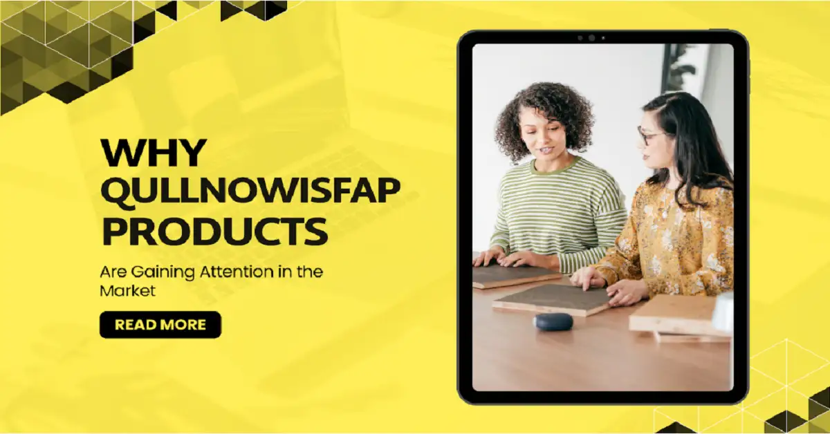 why is qullnowisfap products