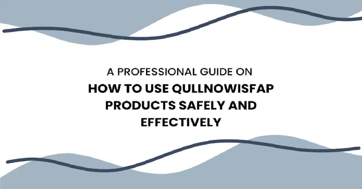 use qullnowisfap products
